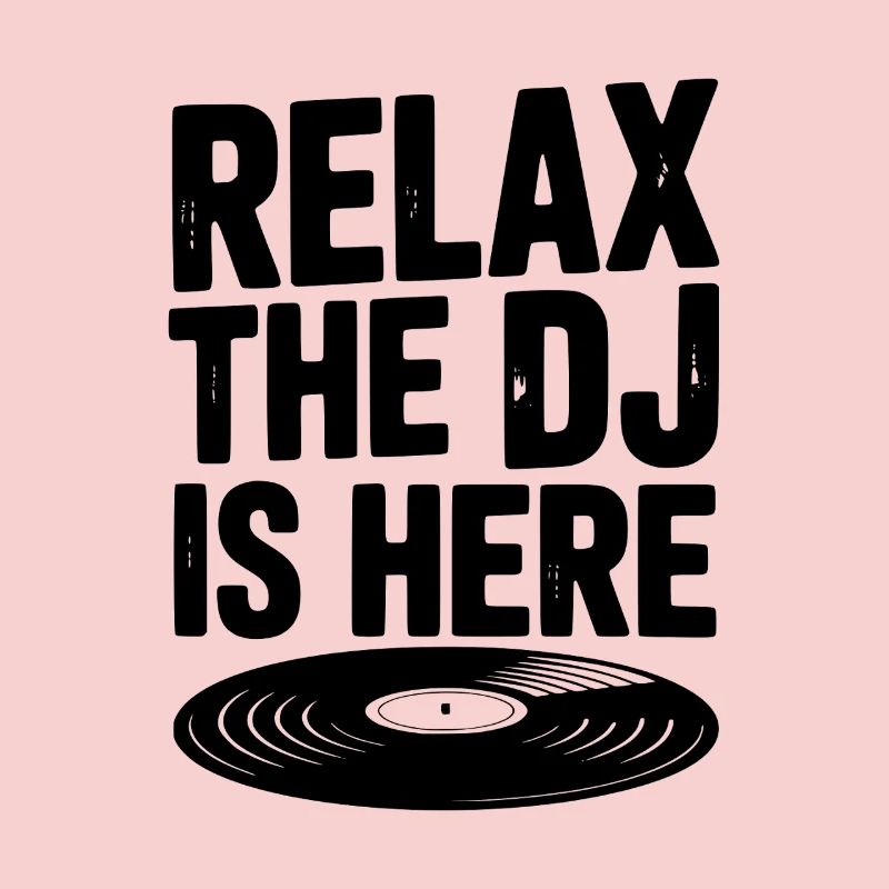 Relax The DJ is Here