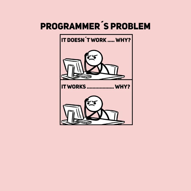 Programmer Humor – Sometimes it doesn't work out Shir