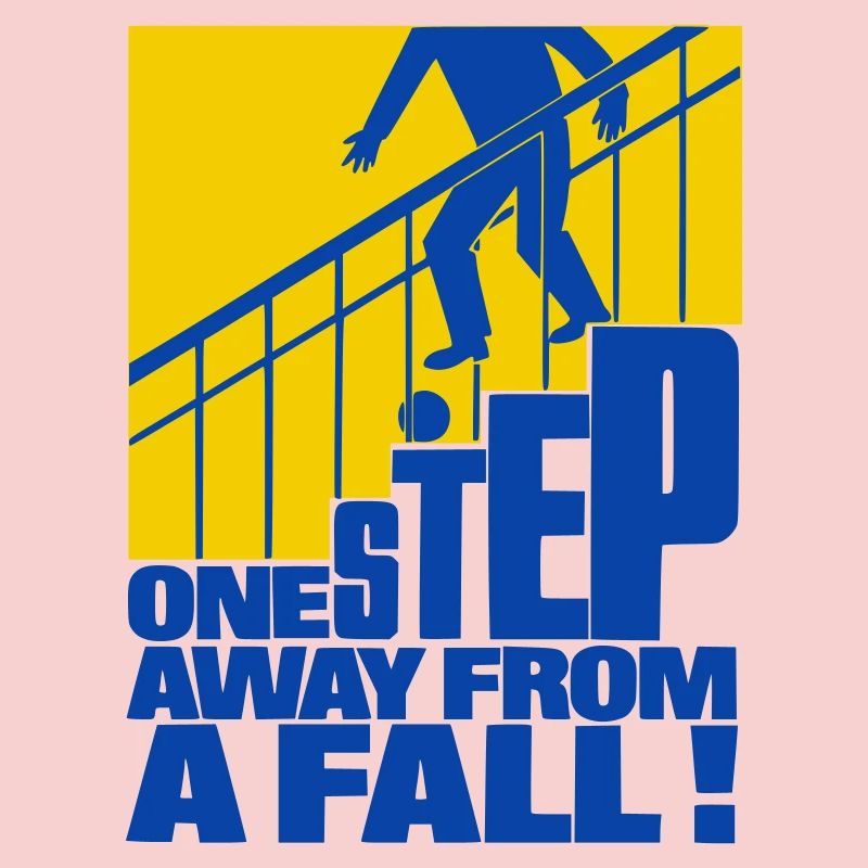 One Step Away from a Fall