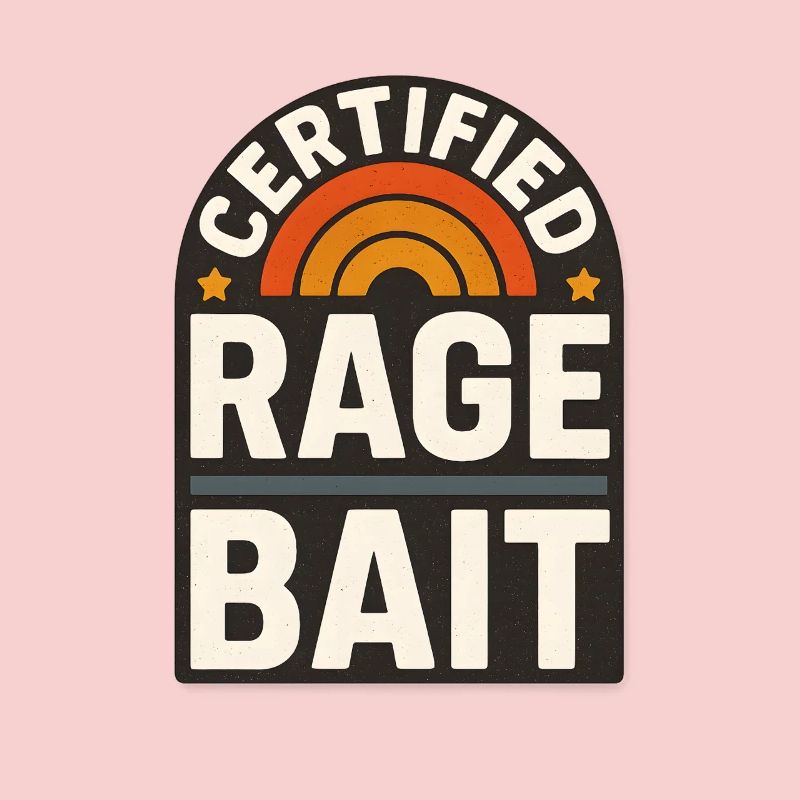 Rage Bait Patch Drôle de dicton