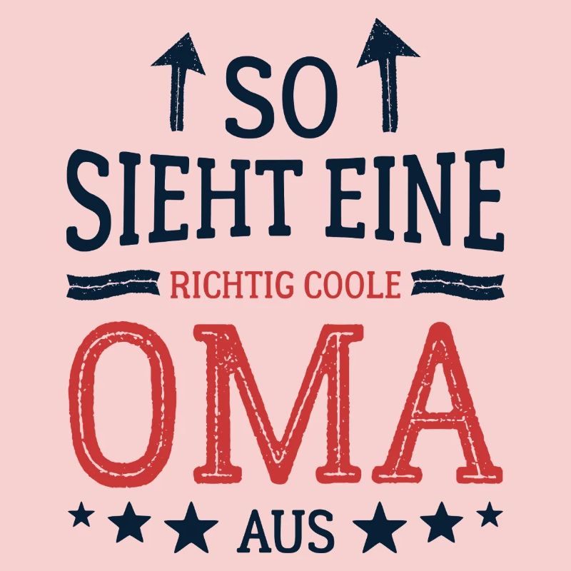 So sieht eine coole Oma aus Beste Großmutter