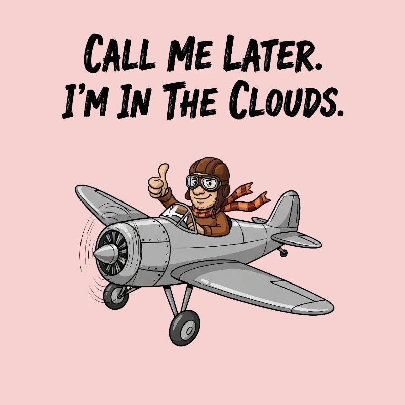 Aviator Saying: Now in the Clouds Pilot Style