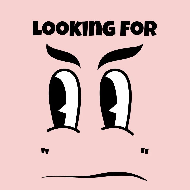 Looking for "Your Text" here