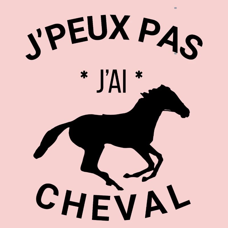 j'peux pas j'ai cheval-J'peux pas j'ai cheval