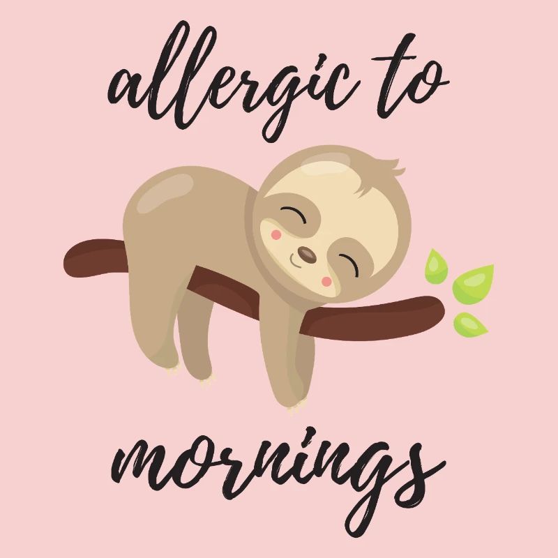 Allergic to Mornings