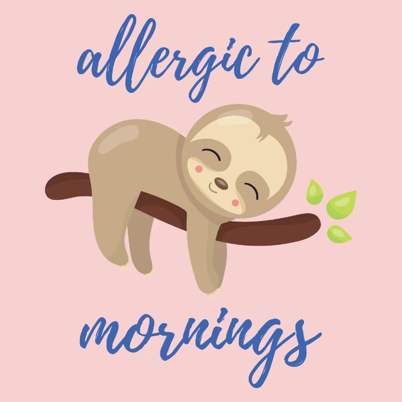 Allergic to Mornings