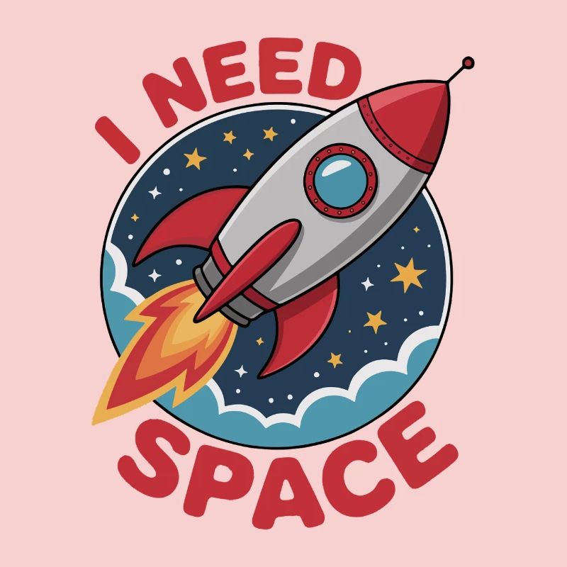 Rocket dans l’espace, style dessin animé - « J’AI BESOIN DE L’ESPACE