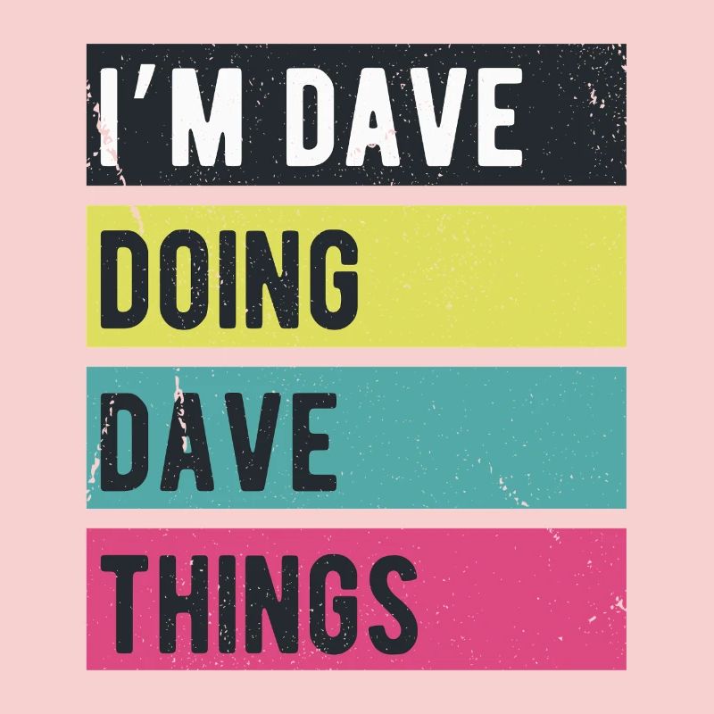 Ich bin Dave und mache Dave Things Retrofarben