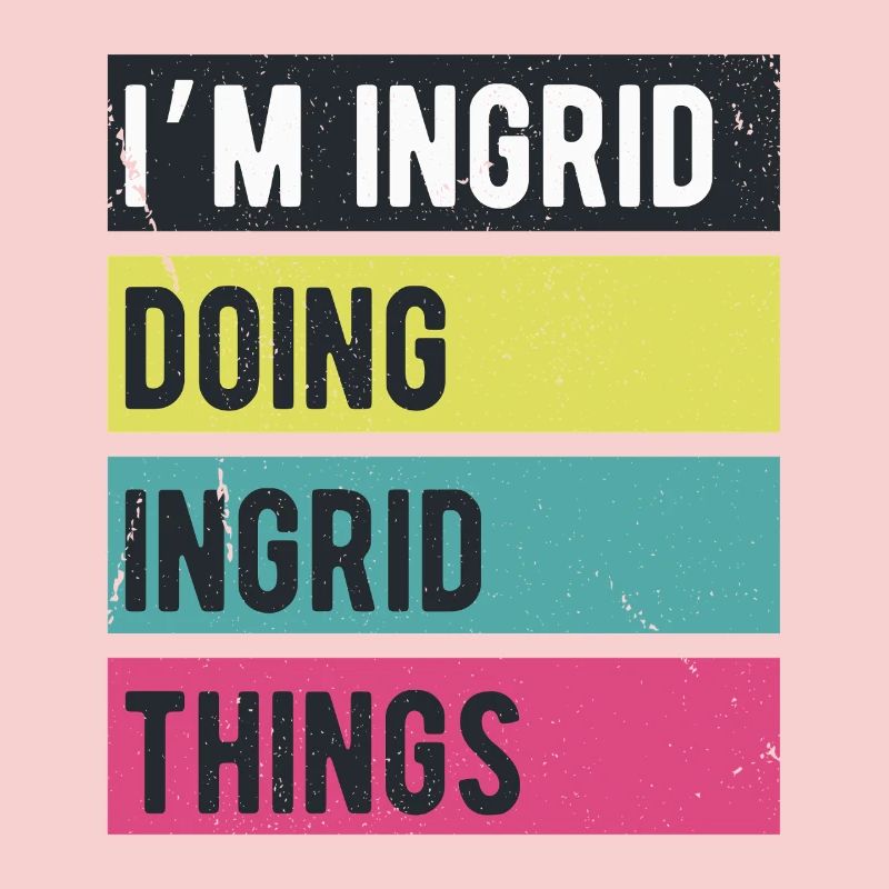 Ich bin Ingrid, mache Ingrid-Dinge Retro-Farben