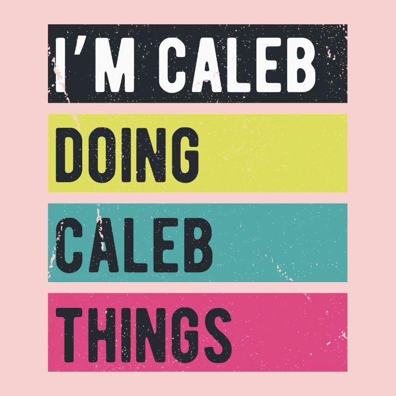 I’m Caleb Doing Caleb Things Retro Colors