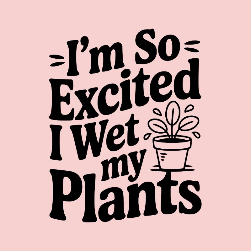 I'm So Excited I Wet my Pants