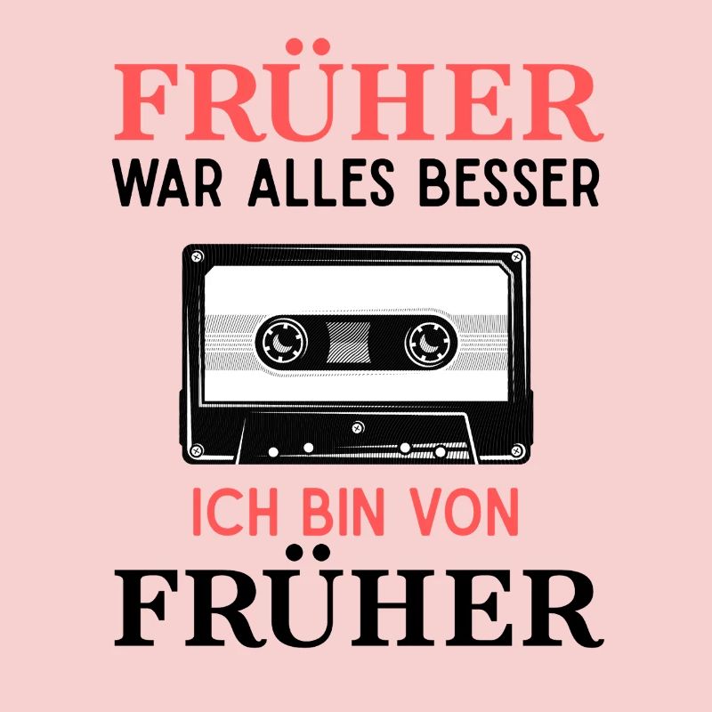 Everything used to be better cassette nostalgia