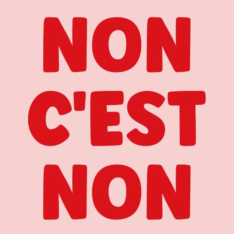 Consent: NO MEANS NO