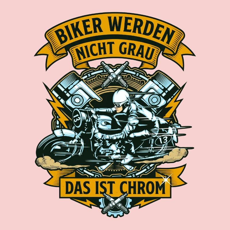 Biker werden nicht grau das ist Chrom Motorrad