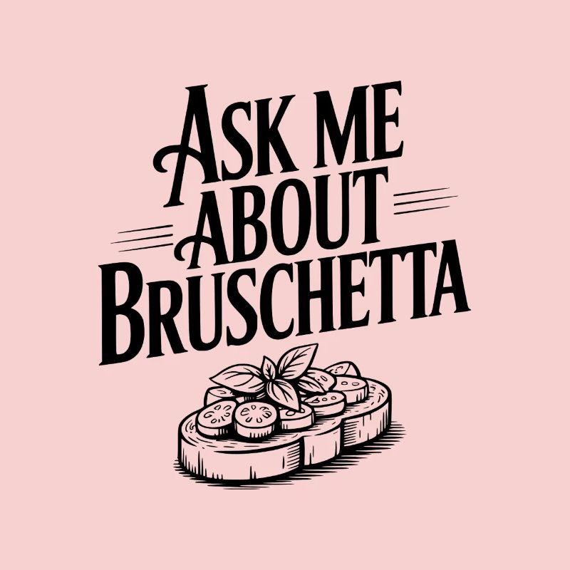 Demande-moi à propos de Bruschetta
