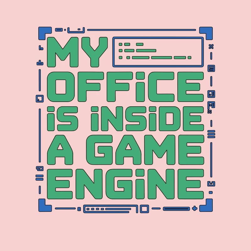 Game Developer My Office Is Inside Game Developer
