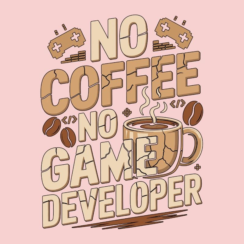 Développeur de jeux No Coffee Game Coder Game Lover
