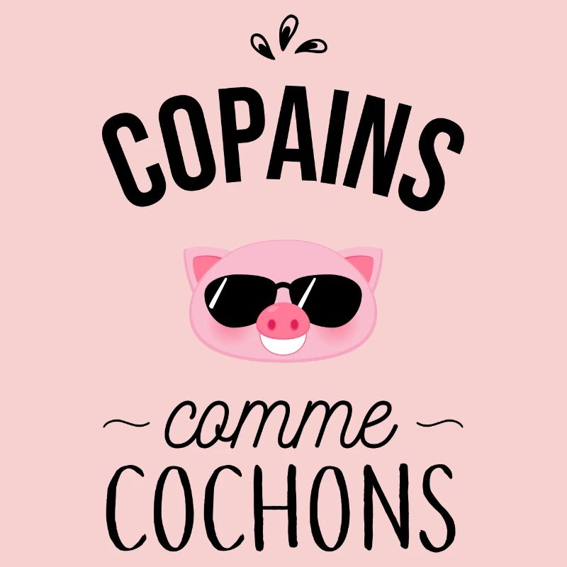 Copains comme cochons