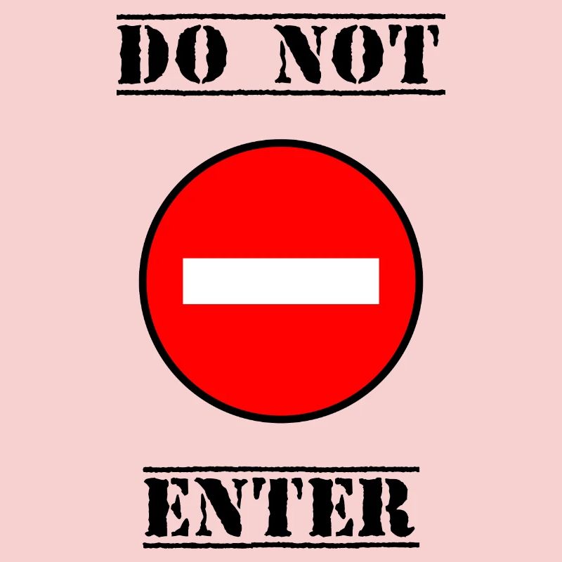 INTERDIT. DO NOT ENTER. PANNEAU. DANGER
