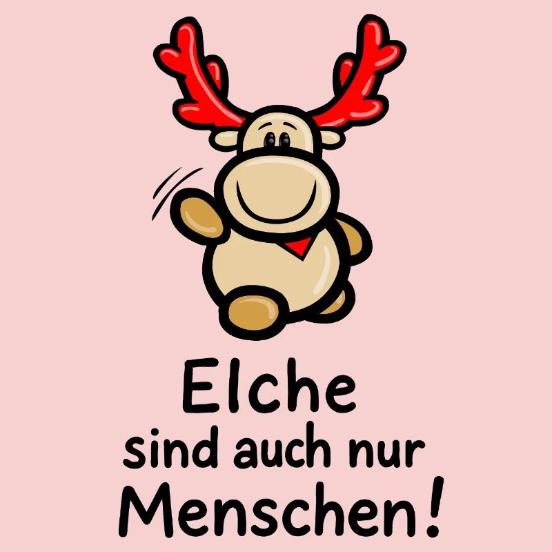 Elch Elmondo: „Elche sind auch nur Menschen!“ :-D