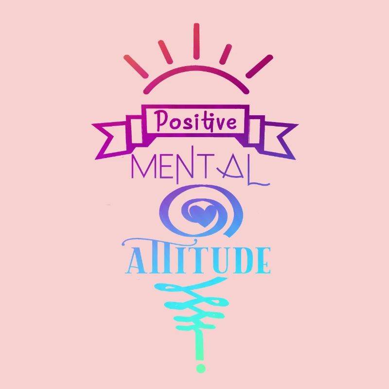 Positive Mental Attitude