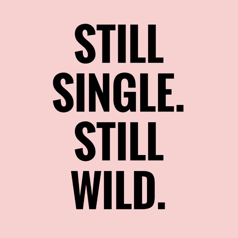 Still Single Still Wild