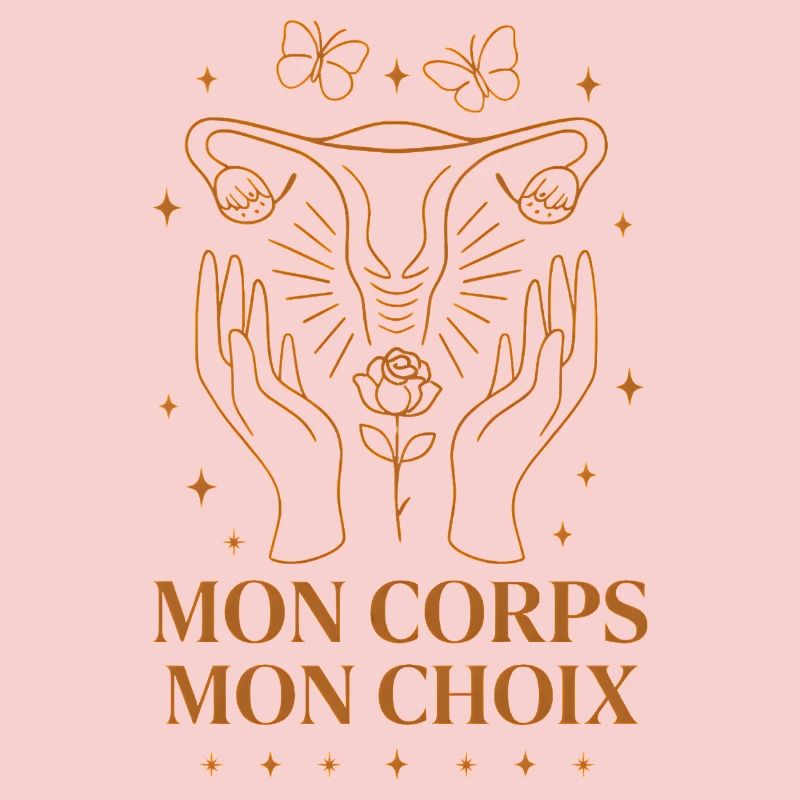 Mon Corps Mon Choix Féminisme Liberté