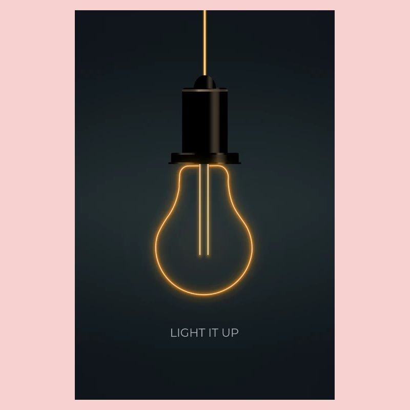 Light It Up – Neon Glühbirne Poster