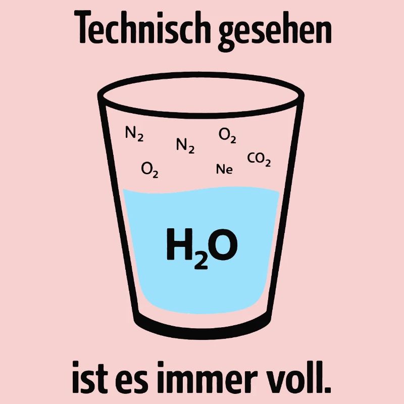 Technically, it's always full – nerd humor