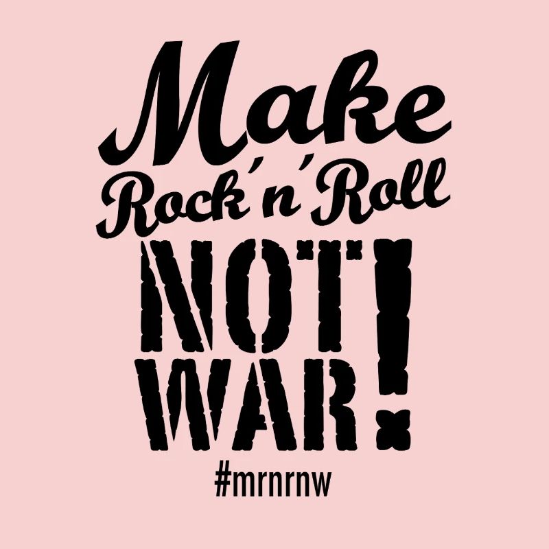 Faites Rock 'n ́Roll Not War Version 2025