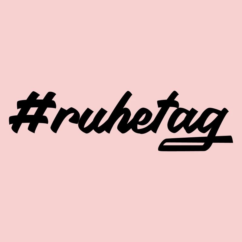 #ruhetag