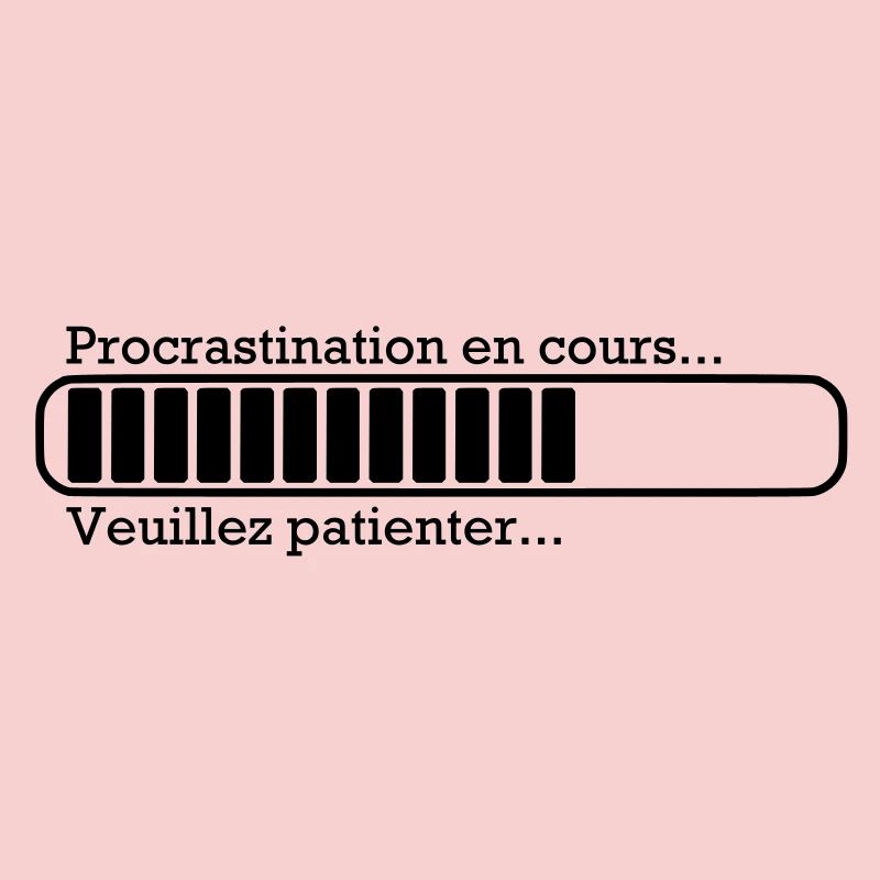 Procrastination in progress ...