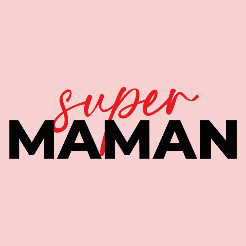 Super Maman Script Rouge sur Noir