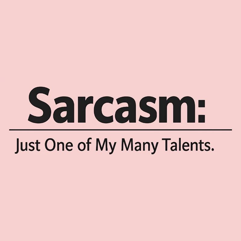 Sarcasm / Sarkasmus