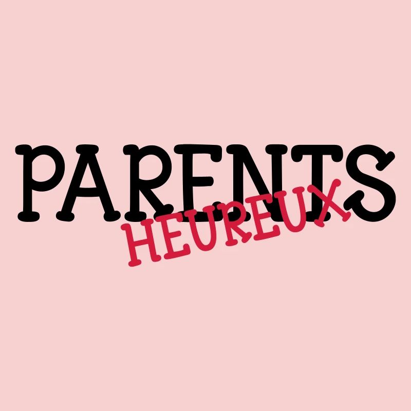 Parents heureux !