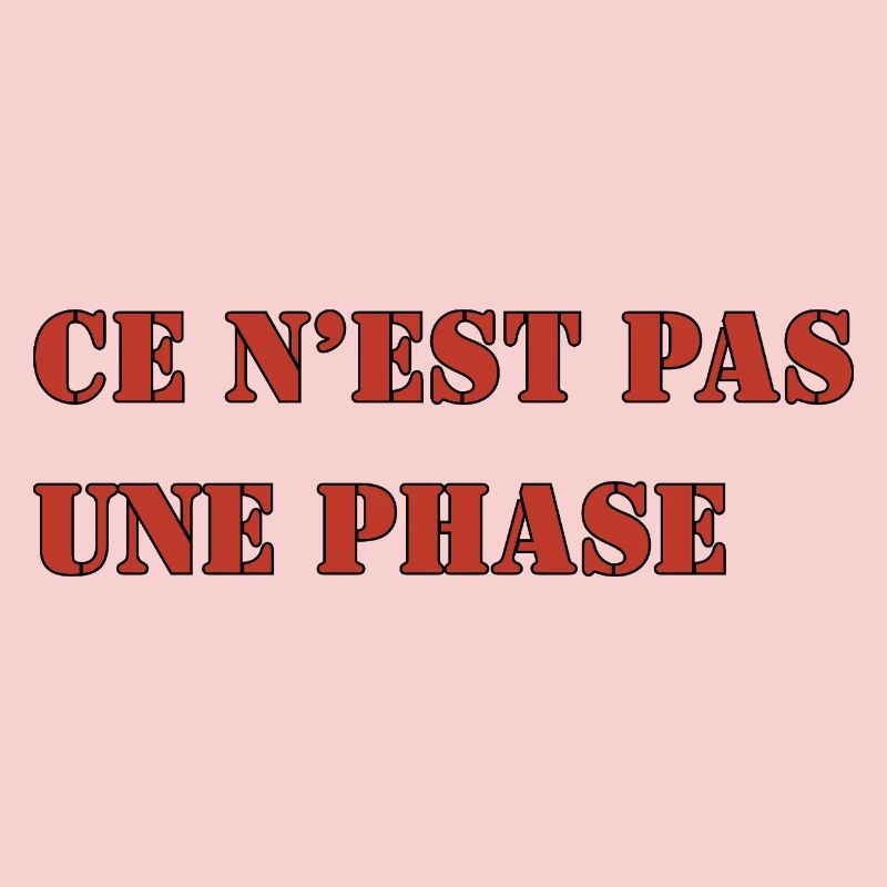CE N’EST PAS UNE PHASE