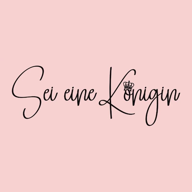 Be a Queen