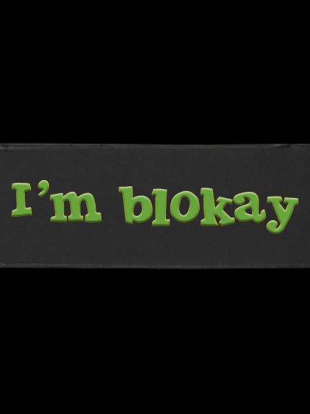 I'm blokay