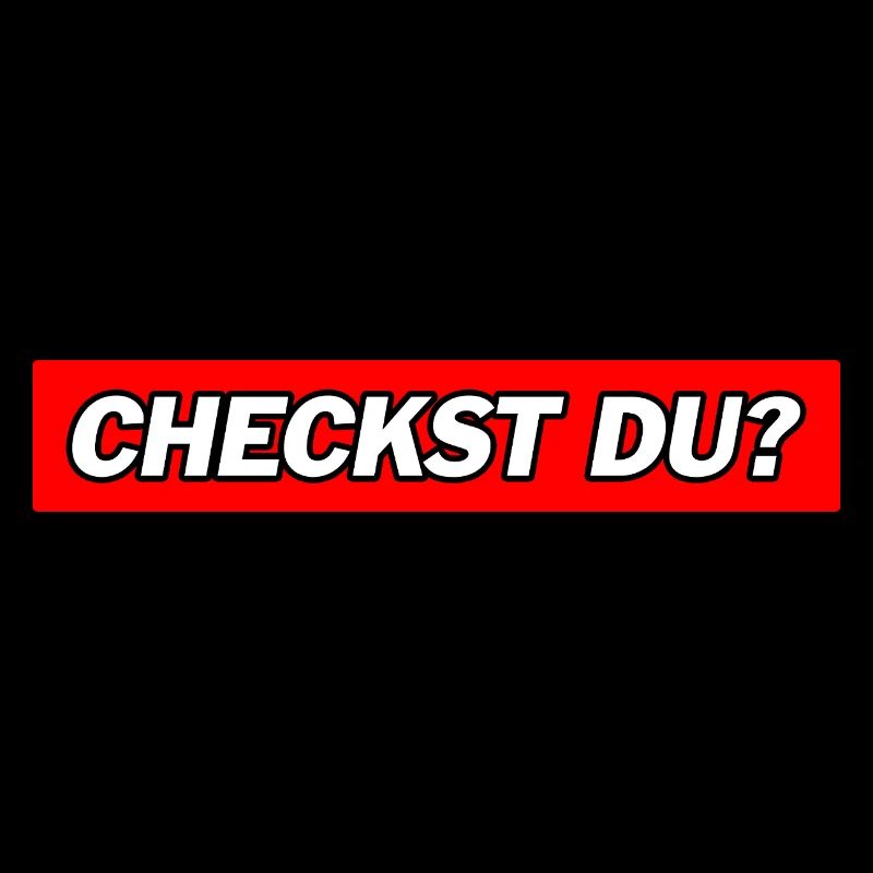 Checkst Du - Funny Memes