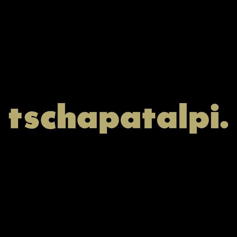 Tschapatalpi.