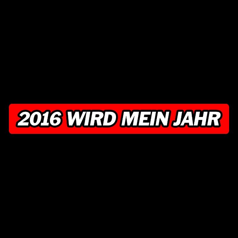 2016 wird mein Jahr -  Deutsche Memes