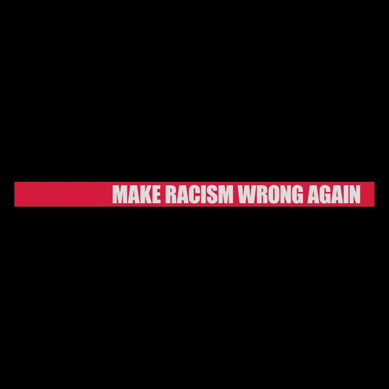 make racism wrong again