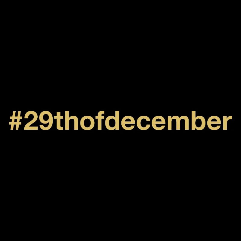 geboren am 29. Dezember Geburtstag birthday