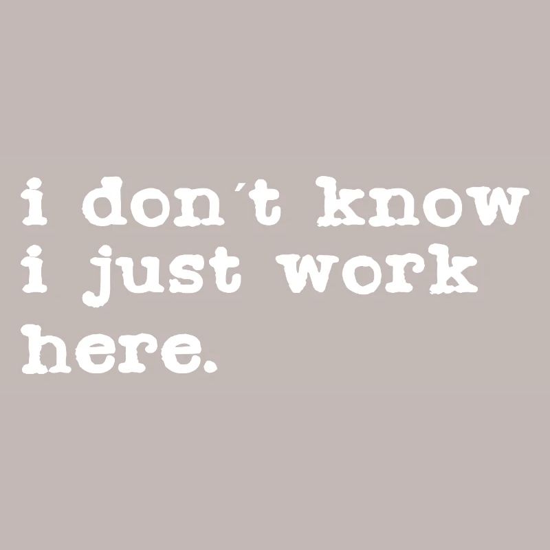 I don't know, I work here