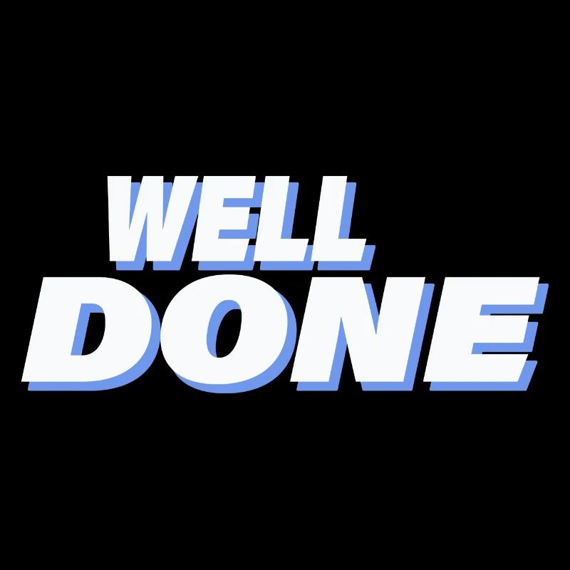 WELL DONE
