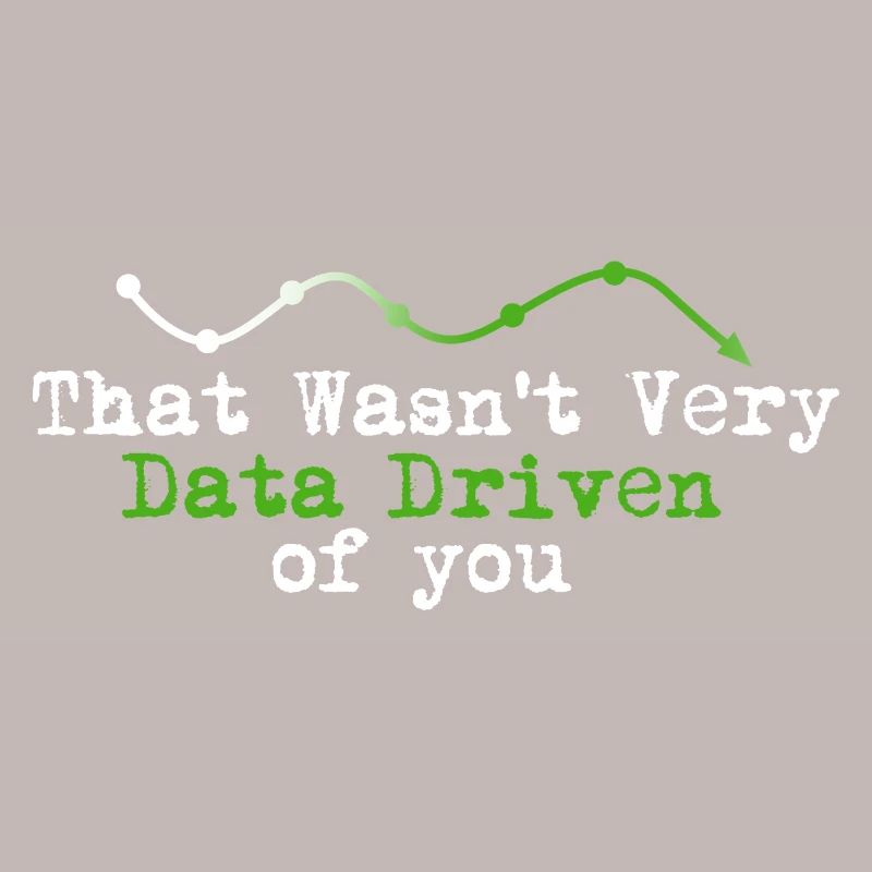 Data Driven You Tee