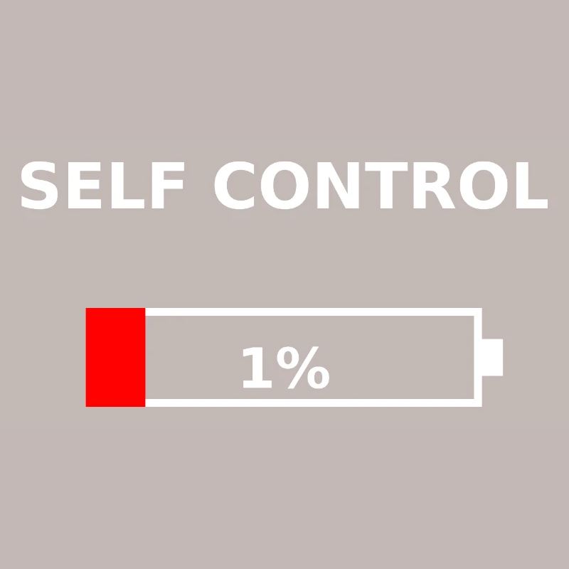 SELF CONTROL – 1% Battery Low