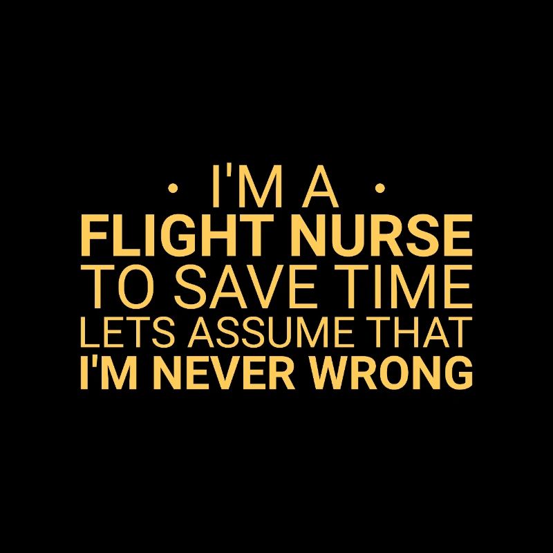 Flight Nurse Never Wrong Luftrettung