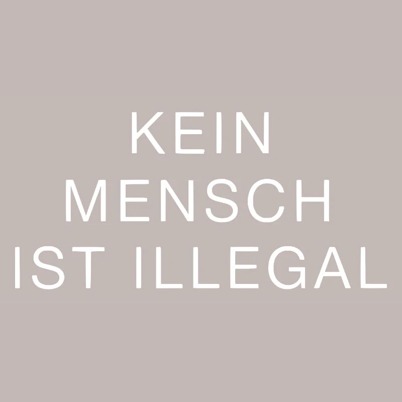 No One Is Illegal – Statement Design