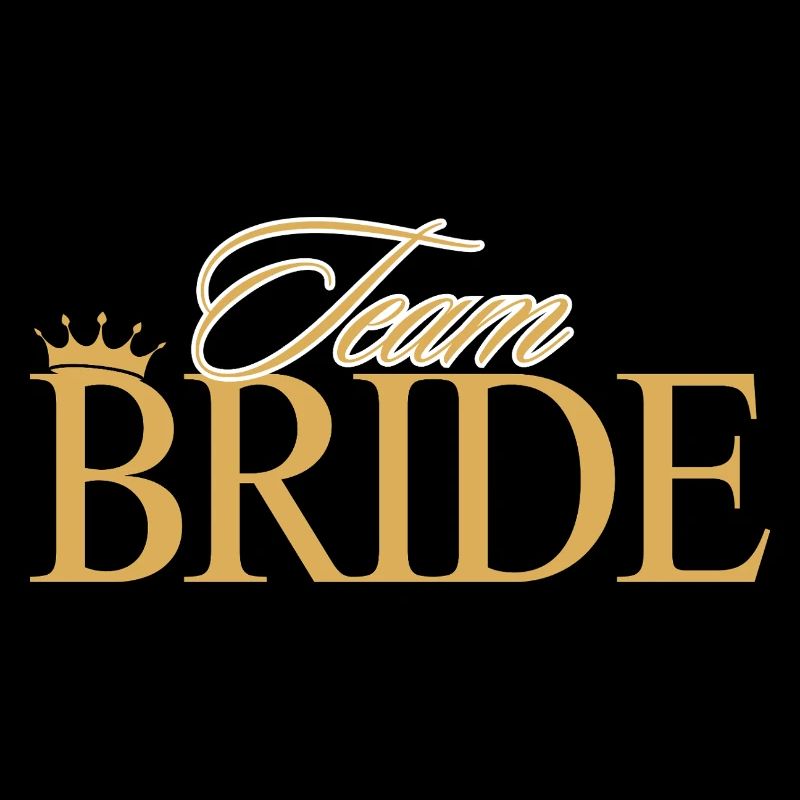 L’équipe de la mariée ! Personnalisable